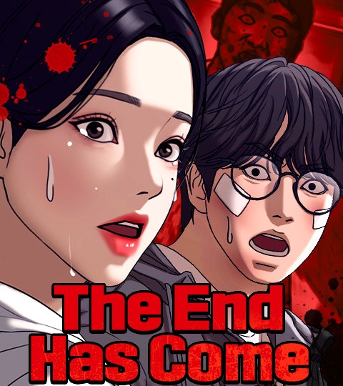 The End Has Come